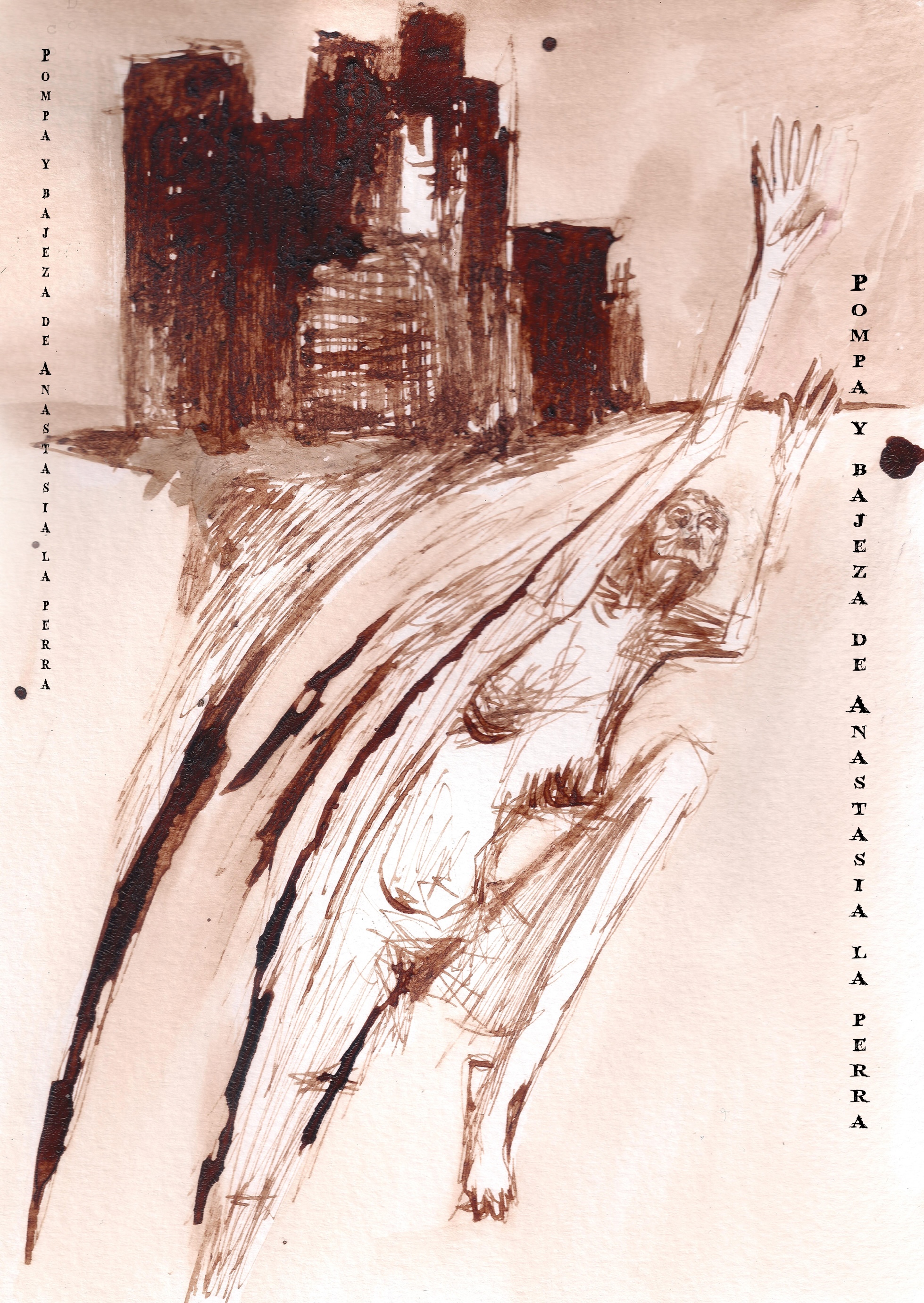 Pompa y Bajeza de Anastasia La Perra